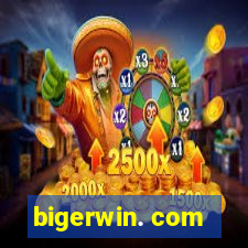 bigerwin. com